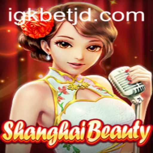 ShanghaiBeauty: A Captivating Fusion of Strategy and Chance